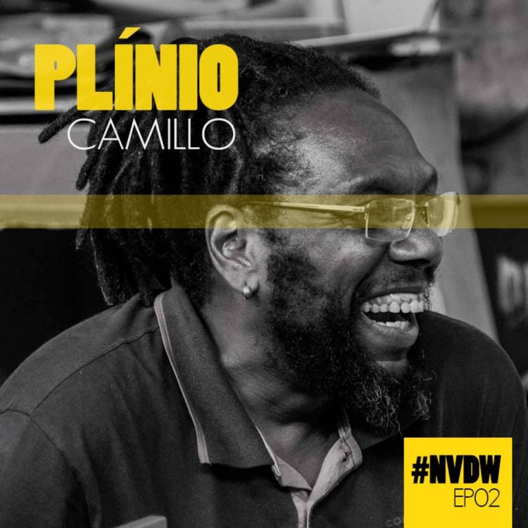 #NVDW 02 – PLÍNIO CAMILO, educador social e escrivinhador